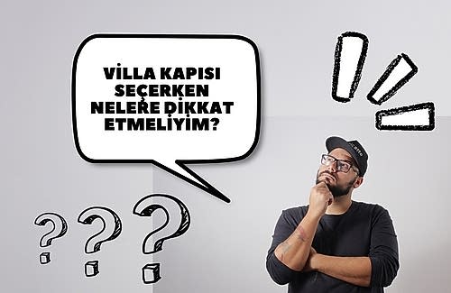 VİLLA KAPISI SEÇİMİ NASIL YAPILMALI?